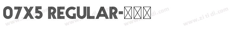 07x5 Regular字体转换